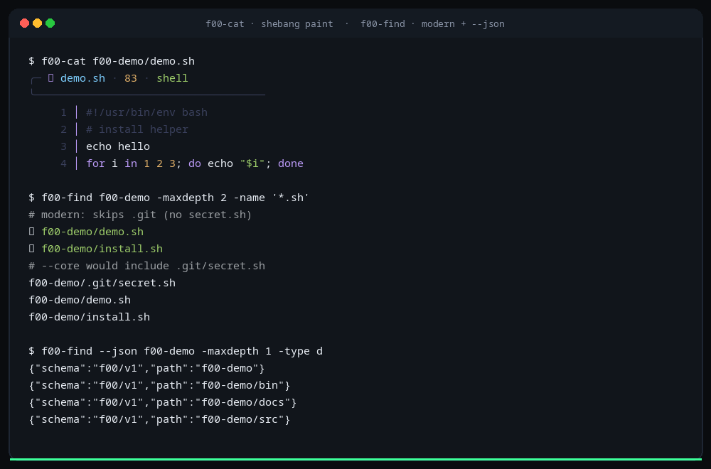 f00-cat shebang syntax paint and f00-find modern skip plus json